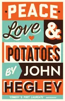 Mier, láska a zemiaky - Peace, Love & Potatoes