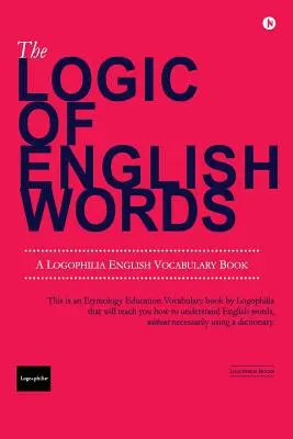 Logika anglických slov - The Logic of English Words