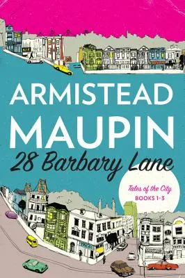 28 Barbary Lane: Príbehy mesta Knihy 1-3 - 28 Barbary Lane: Tales of the City Books 1-3