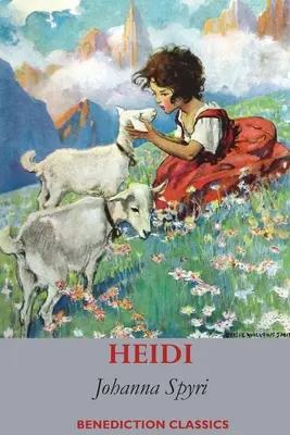 Heidi (s farebnými ilustráciami) - Heidi (Fully illustrated in Colour)