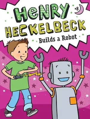 Henry Heckelbeck stavia robota, 8 - Henry Heckelbeck Builds a Robot, 8