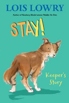 Zostaň!: Príbeh strážcu - Stay!: Keeper's Story