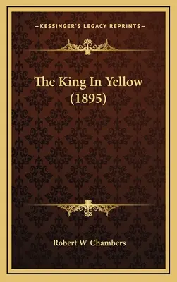 Žltý kráľ (1895) - The King In Yellow (1895)