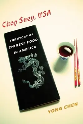 Chop Suey, USA: Príbeh čínskeho jedla v Amerike - Chop Suey, USA: The Story of Chinese Food in America