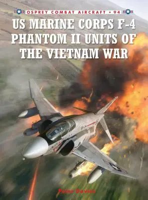 Jednotky námornej pechoty USA F-4 Phantom II vo vietnamskej vojne - US Marine Corps F-4 Phantom II Units of the Vietnam War
