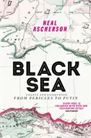 Čierne more - pobrežia a dobývanie: Od Perikla po Putina - Black Sea - Coasts and Conquests: From Pericles to Putin