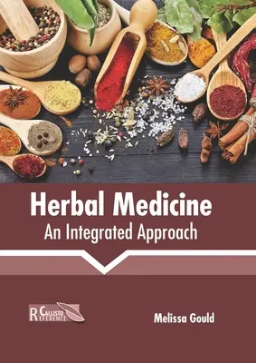 Bylinná medicína: Integrovaný prístup - Herbal Medicine: An Integrated Approach
