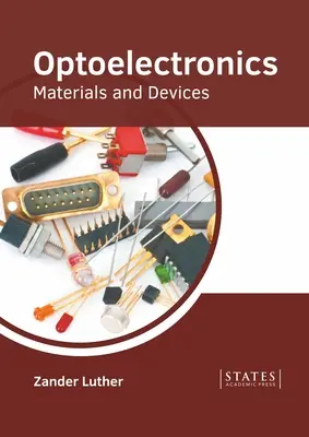 Optoelektronika: Materiály a zariadenia - Optoelectronics: Materials and Devices