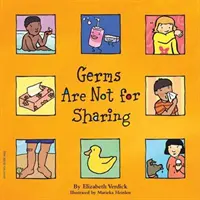 Baktérie nie sú na zdieľanie - Germs Are Not for Sharing