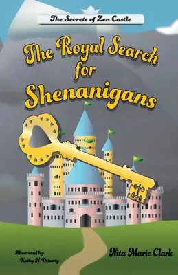 Kráľovské hľadanie šanónov - The Royal Search for Shenanigans