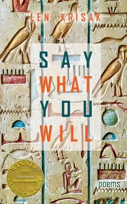 Povedz, čo chceš (knižná cena Able Muse za poéziu) - Say What You Will (Able Muse Book Award for Poetry)