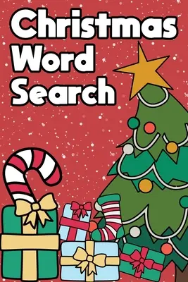Vianočné hľadanie slov: Malá cestovná veľkosť s veselým vianočným stromčekom - Christmas Word Search: Happy Holiday Edition Challenging Puzzle Game Activity Book A Small Travel Size With Merry Xmas Tree Stocking Stuffer