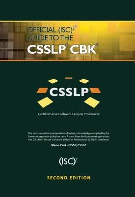 Oficiálna príručka (ISC)2 k CBK CSSLP - Official (ISC)2 Guide to the CSSLP CBK
