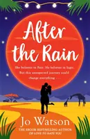 Po daždi - veselá romantická komédia o protikladoch od autorky knihy Milovať ťa a nenávidieť - After the Rain - The hilarious opposites-attract rom-com from the author of Love to Hate You