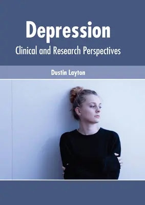 Depresia: Klinické a výskumné perspektívy - Depression: Clinical and Research Perspectives