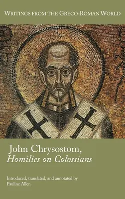 Ján Zlatoústy, Homílie na Kolosanov - John Chrysostom, Homilies on Colossians