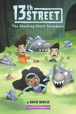 13. ulica #4: Šokujúce zúčtovanie so žralokmi - 13th Street #4: The Shocking Shark Showdown