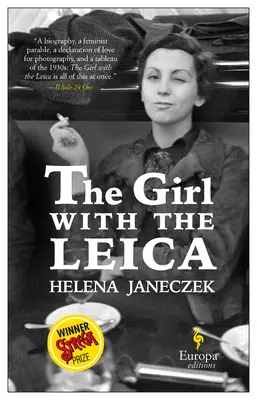 Dievča s Leicou: Na základe skutočného príbehu ženy, ktorá sa skrýva za menom Robert Capa - The Girl with the Leica: Based on the True Story of the Woman Behind the Name Robert Capa