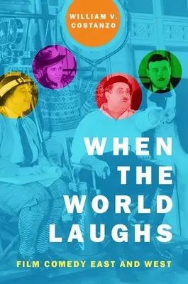 Keď sa svet smeje: Filmová komédia Východu a Západu - When the World Laughs: Film Comedy East and West