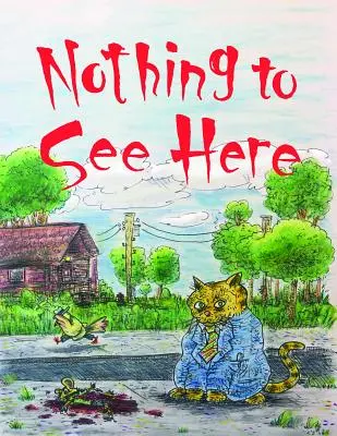 Nič tu nie je vidieť - Nothing to See Here