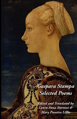 Gaspara Stampa: Vybrané básne - Gaspara Stampa: Selected Poems