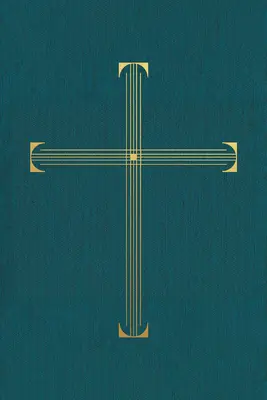Kniha spoločných modlitieb z roku 1662: Medzinárodné vydanie - The 1662 Book of Common Prayer: International Edition