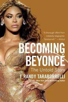 Stať sa Beyonc: Nevypovedaný príbeh - Becoming Beyonc: The Untold Story