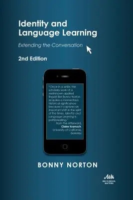 Identita a učenie sa jazykov: Rozšírenie konverzácie - Identity and Language Learning: Extending the Conversation