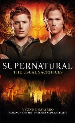 Nadprirodzené: Obvyklé obete - Supernatural: The Usual Sacrifices