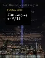 Definujúce dokumenty v amerických dejinách: Dedičstvo 11. septembra: Kúpa tlačenej verzie zahŕňa bezplatný online prístup - Defining Documents in American History: The Legacy of 9/11: Print Purchase Includes Free Online Access