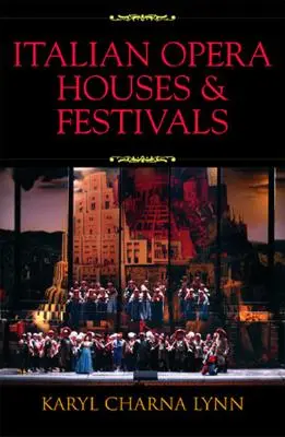 Talianske operné domy a festivaly - Italian Opera Houses and Festivals