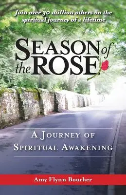 Sezóna ruží: Ruža: Cesta duchovného prebudenia - Season of the Rose: A Journey of Spiritual Awakening