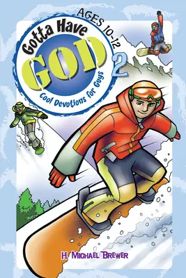 Kidz: Mám Boha 2: Vek 10-12 rokov - Kidz: Gotta Have God Vol 2: Age 10-12