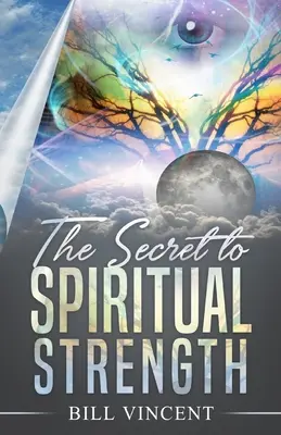 Tajomstvo duchovnej sily - The Secret to Spiritual Strength