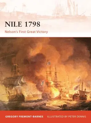 Níl 1798: Nelsonovo prvé veľké víťazstvo - Nile 1798: Nelson's First Great Victory