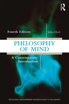 Filozofia mysle: Súčasný úvod do filozofie - Philosophy of Mind: A Contemporary Introduction