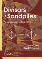 Rozdeľovače a pieskoviská - úvod do vypaľovania triesok - Divisors and Sandpiles - An Introduction to Chip-Firing