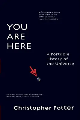 Ste tu: Prenosné dejiny vesmíru - You Are Here: A Portable History of the Universe
