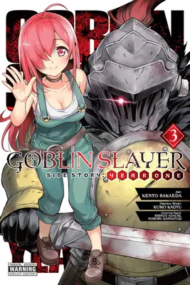 Goblin Slayer Side Story (Príbeh zabijaka škriatkov): (Manga) - Goblin Slayer Side Story: Year One, Vol. 3 (Manga)