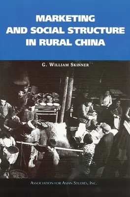 Marketing a sociálna štruktúra na čínskom vidieku - Marketing and Social Structure in Rural China