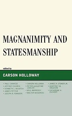 Veľkorysosť a štátnické schopnosti - Magnanimity and Statesmanship