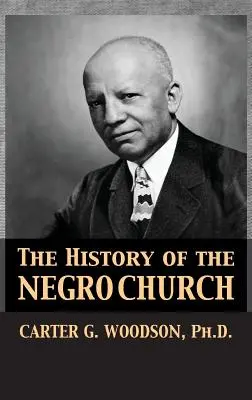 História černošskej cirkvi - The History of the Negro Church