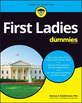 Prvé dámy pre hlupákov - First Ladies for Dummies