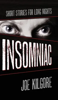 Insomniac: Krátke príbehy pre dlhé noci - Insomniac: Short Stories for Long Nights