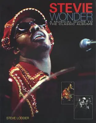 Stevie Wonder: Hudobný sprievodca po klasických albumoch - Stevie Wonder: A Musical Guide to the Classic Albums