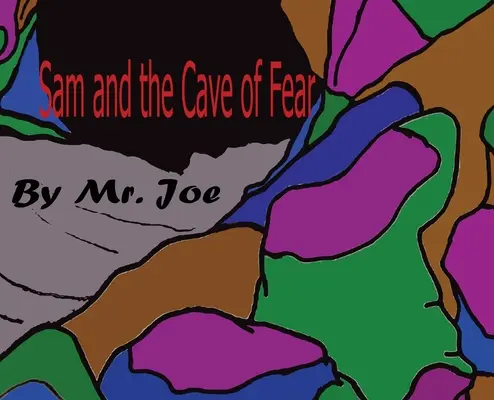 Sam a jaskyňa strachu - Sam and the Cave of Fear