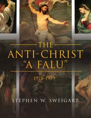 Antikrist A falu: 1978-1979 - The Anti-Christ A falu: 1978-1979