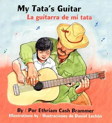 Gitara mojej Taty/ La Guitarra de Mi Tata - My Tata's Guitar/ La Guitarra de Mi Tata