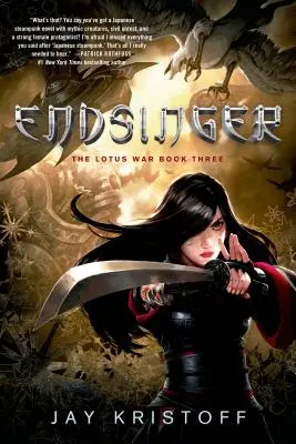 Endsinger: Lotosová vojna Kniha tretia - Endsinger: The Lotus War Book Three