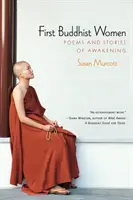 Prvé budhistické ženy - básne a príbehy o prebudení - First Buddhist Women - Poems and Stories of Awakening